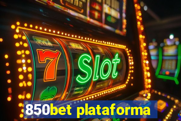 850bet plataforma